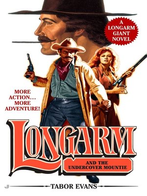 cover image of Longarm and the Undercover Mountie